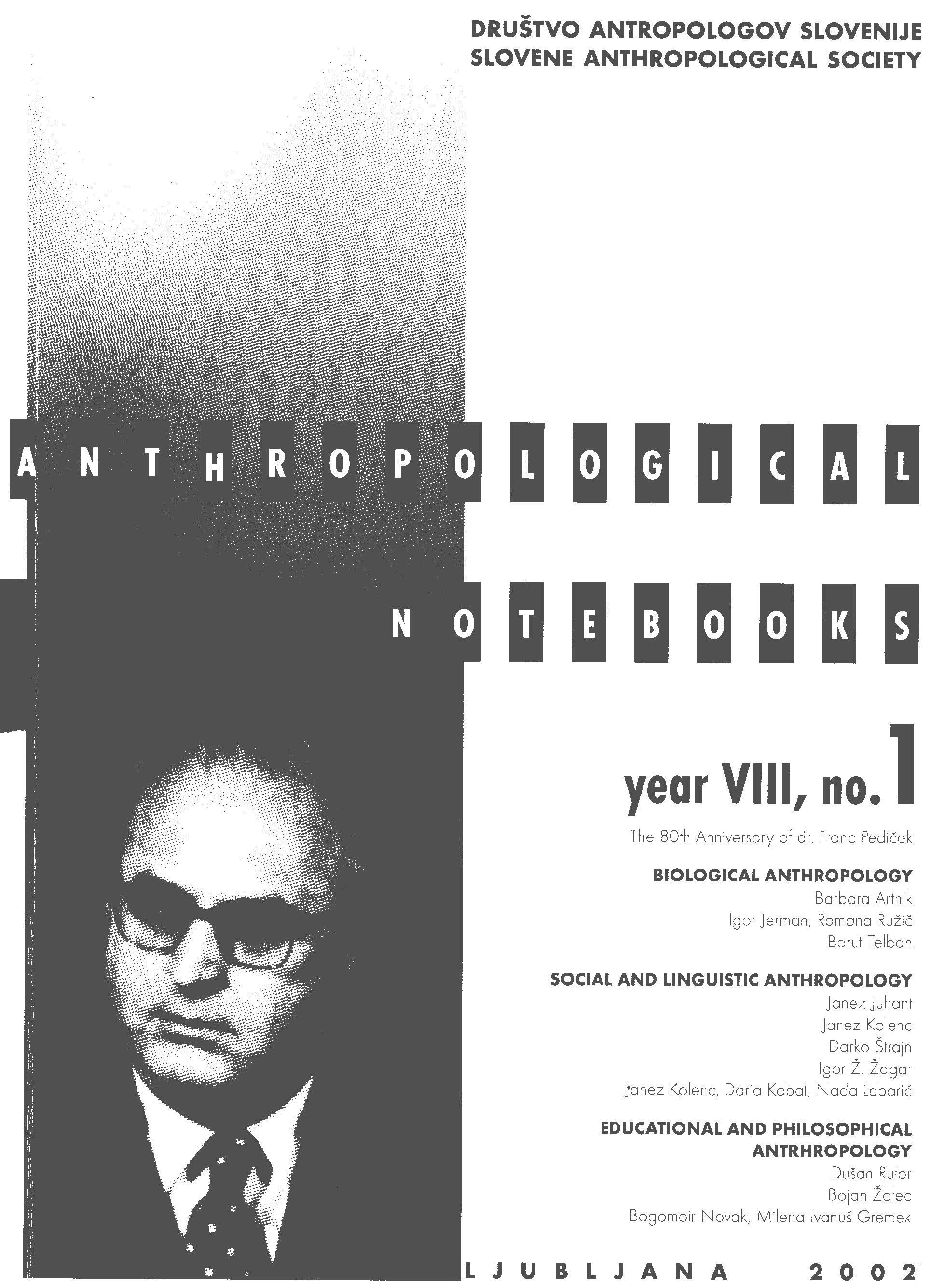 					View Vol. 8 No. 1 (2002): Anthropological Notebooks
				