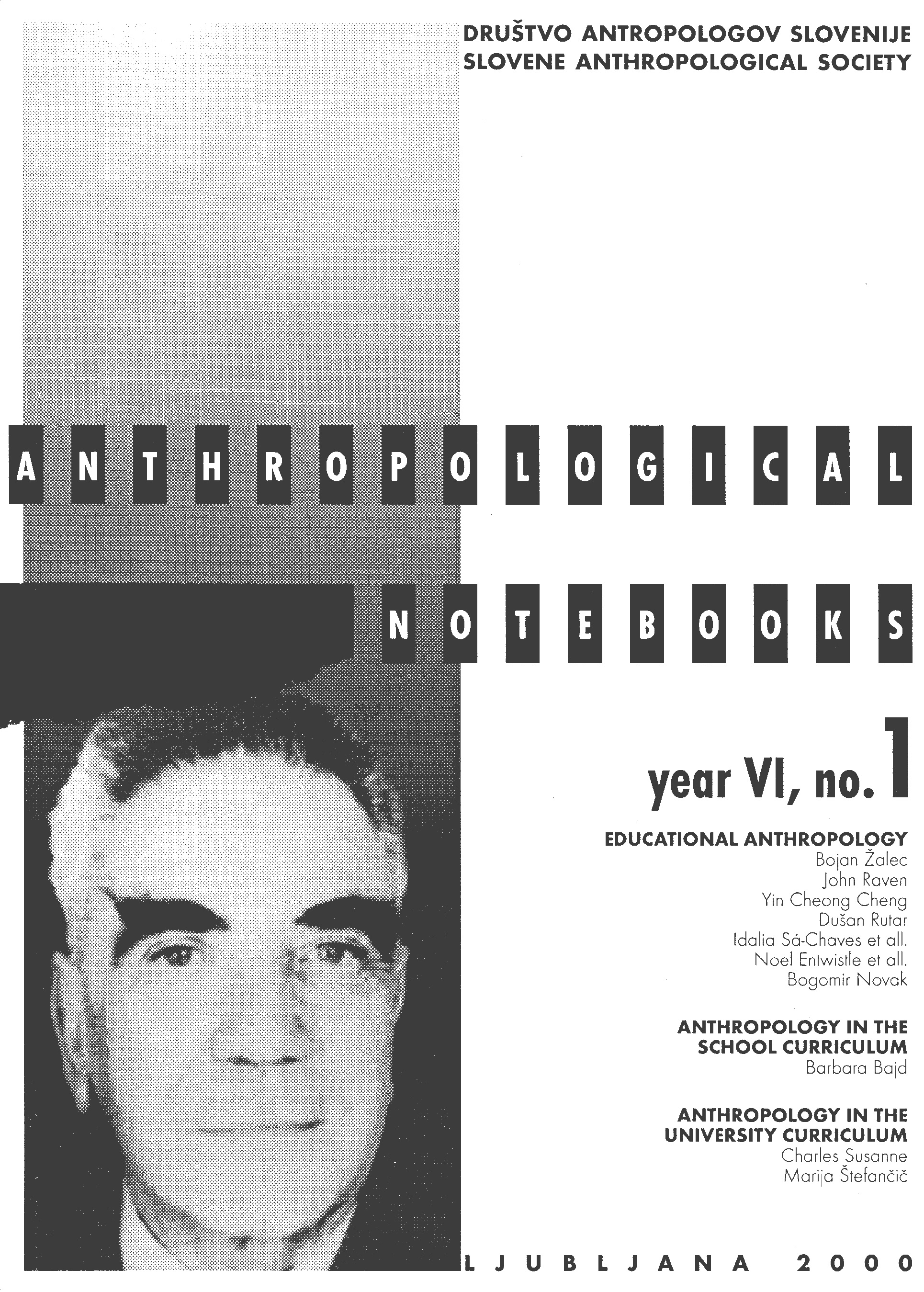 					View Vol. 6 No. 1 (2000): Anthropological Notebooks
				
